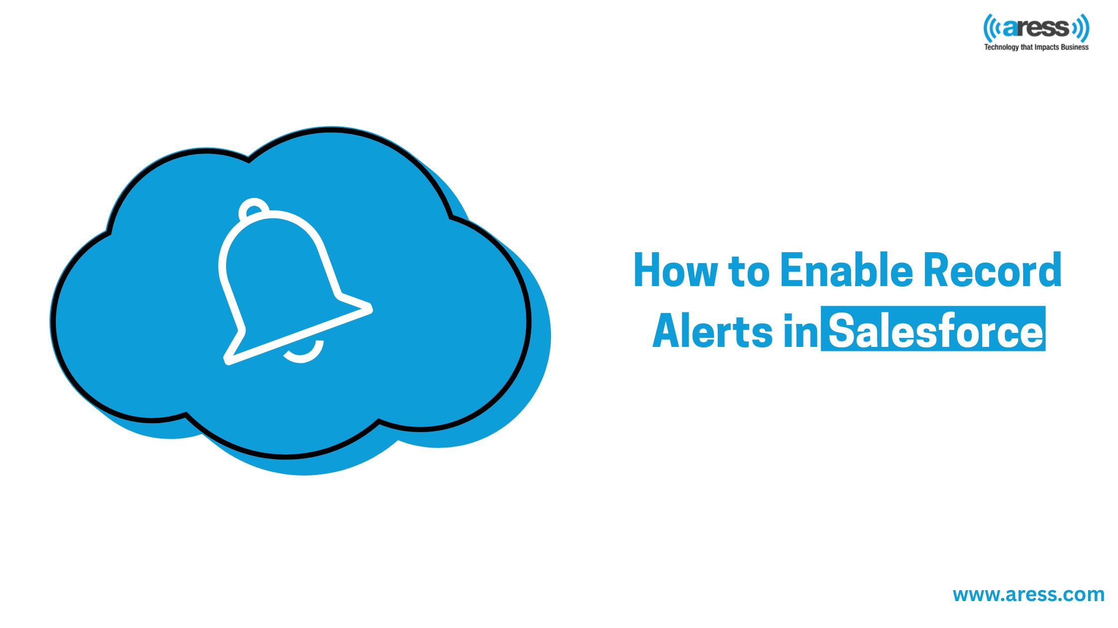 How to Enable Record Alerts in Salesforce