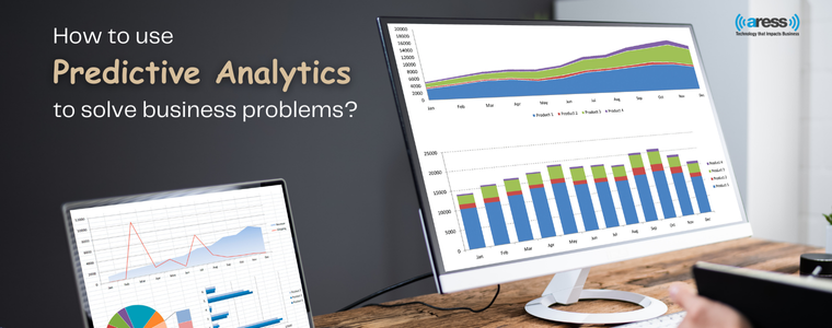 How to Use Predictive Analytics to Solve Business Problems?