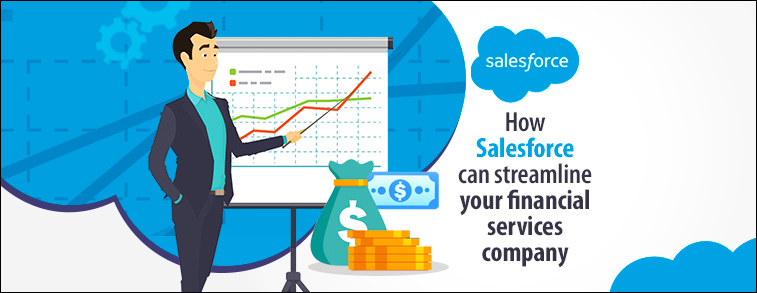 How Salesforce can streamline your financial services company
